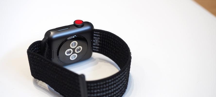 AppleWatchSeries3性能测评（一款引领智能手表行业的性产品）